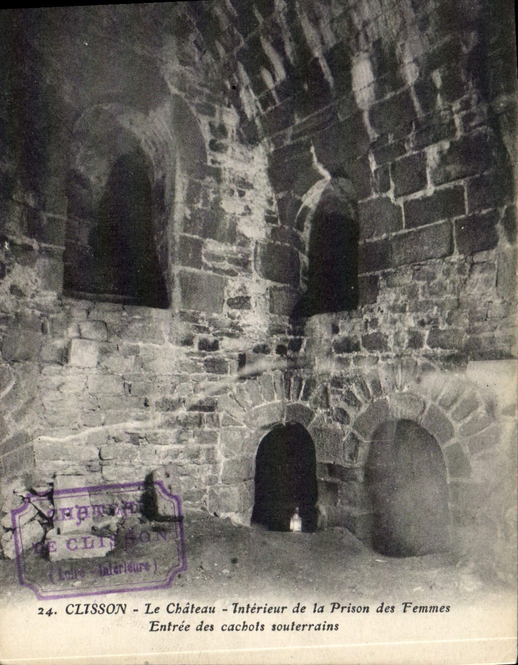 VINTAGE POSTCARD Clisson the Interior Castle of the Prison of the Women Entered of the underground dungeons