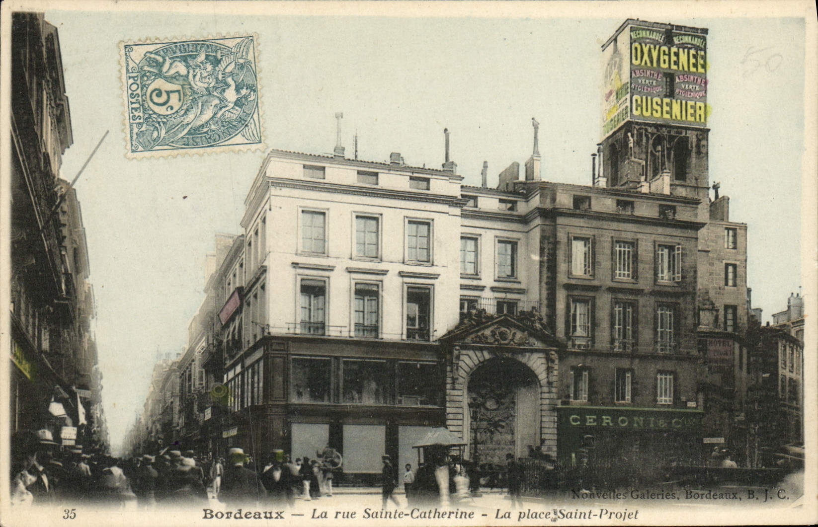 CPA Bordeaux La rue Sainte Catherine La place Saint Projet Publicite Cusenier