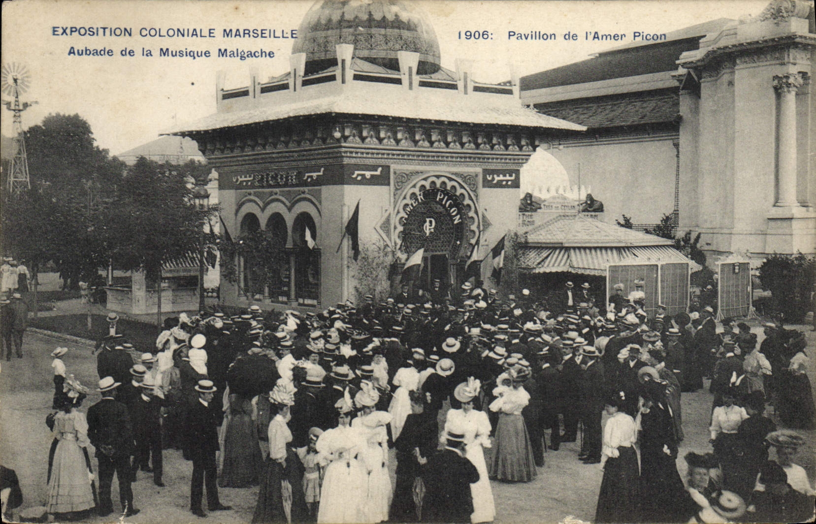 CPA Exposition Marseille 1906 Pavillon de l'Amer Picon Aubade de la musique Malgache