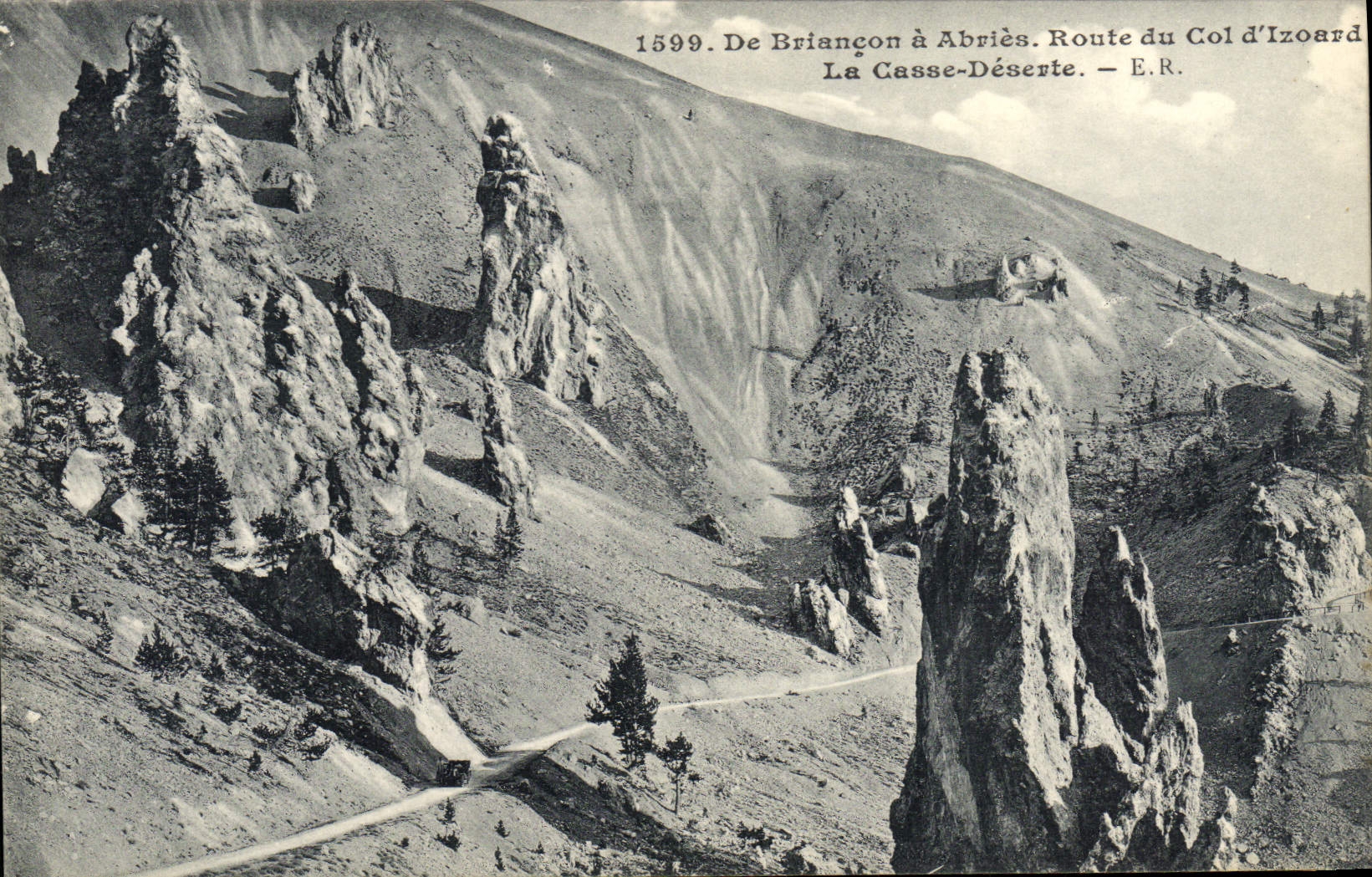 CPA De Briancon a Abries Route du col d'Izoard La casse deserte