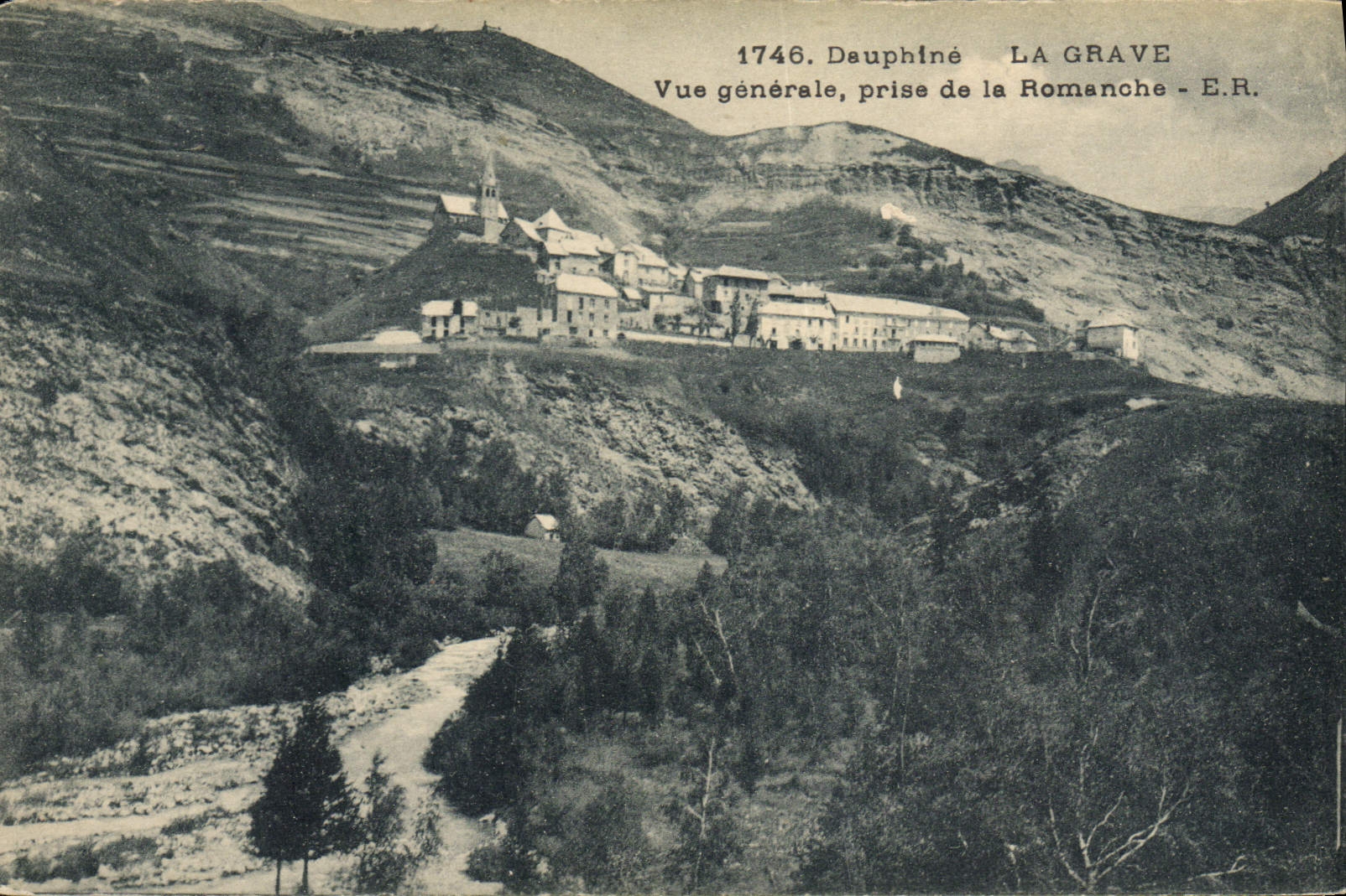 CPA Dauphine La Grave Vue Generale Prise de la Romanche