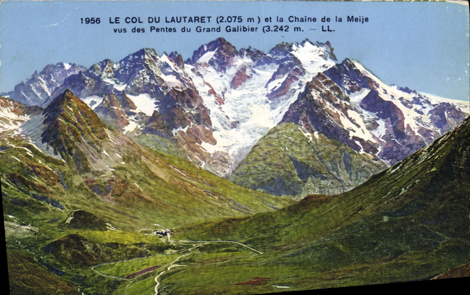 CPA Le Lautaret et la Chaine de la Meije vus des pentes du grand Galibier