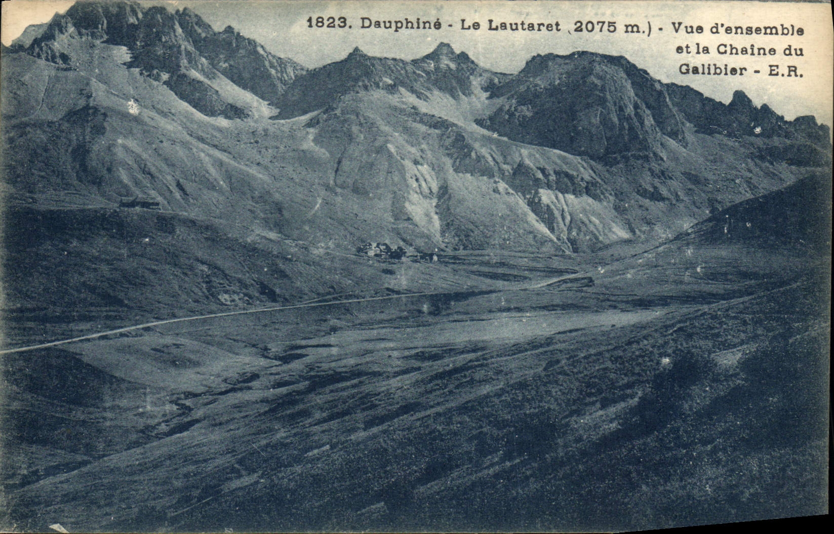 CPA Le Lautaret Vue d'ensemble et la chaine du Galibier
