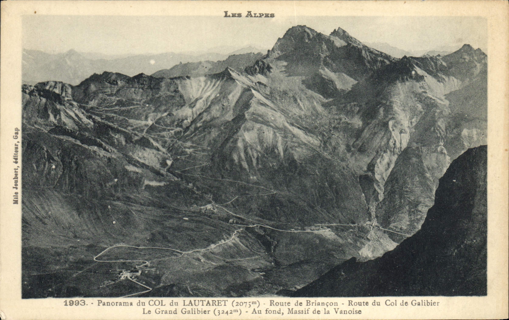 CPA Panorama du col du Lautaret Route de Briancon Route du Col de Galibier Le Grand Galibier Au fond Massif de Vanoise