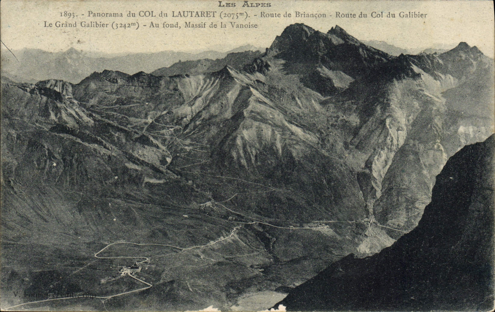 CPA Panorama du col du Lautaret Route de Briancon Route du Col de Galibier Le Grand Galibier Au fond Massif de Vanoise