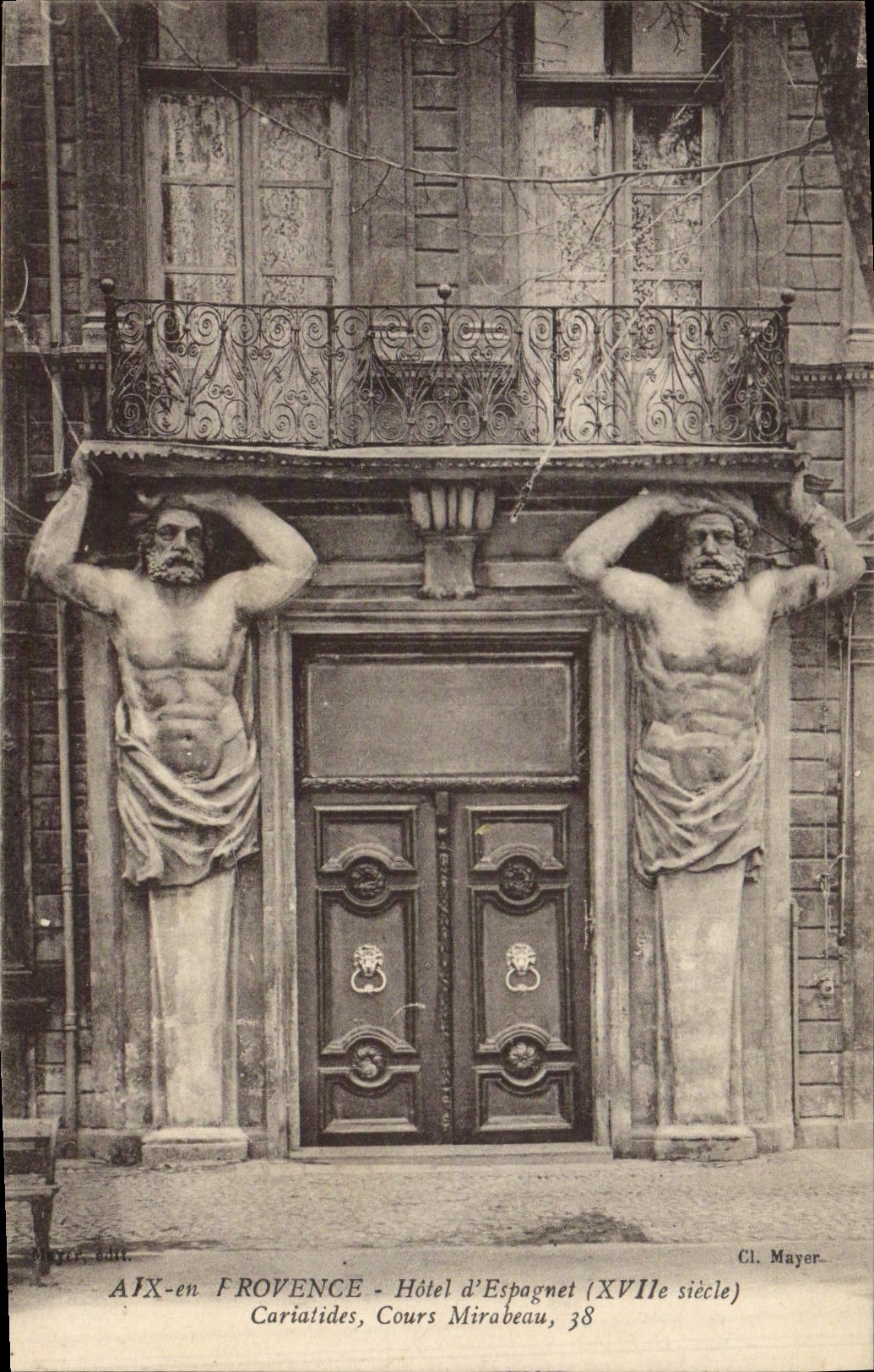 CPA Aix En Provence Hotel d'Espagnet Cariatides Cours Mirabeau