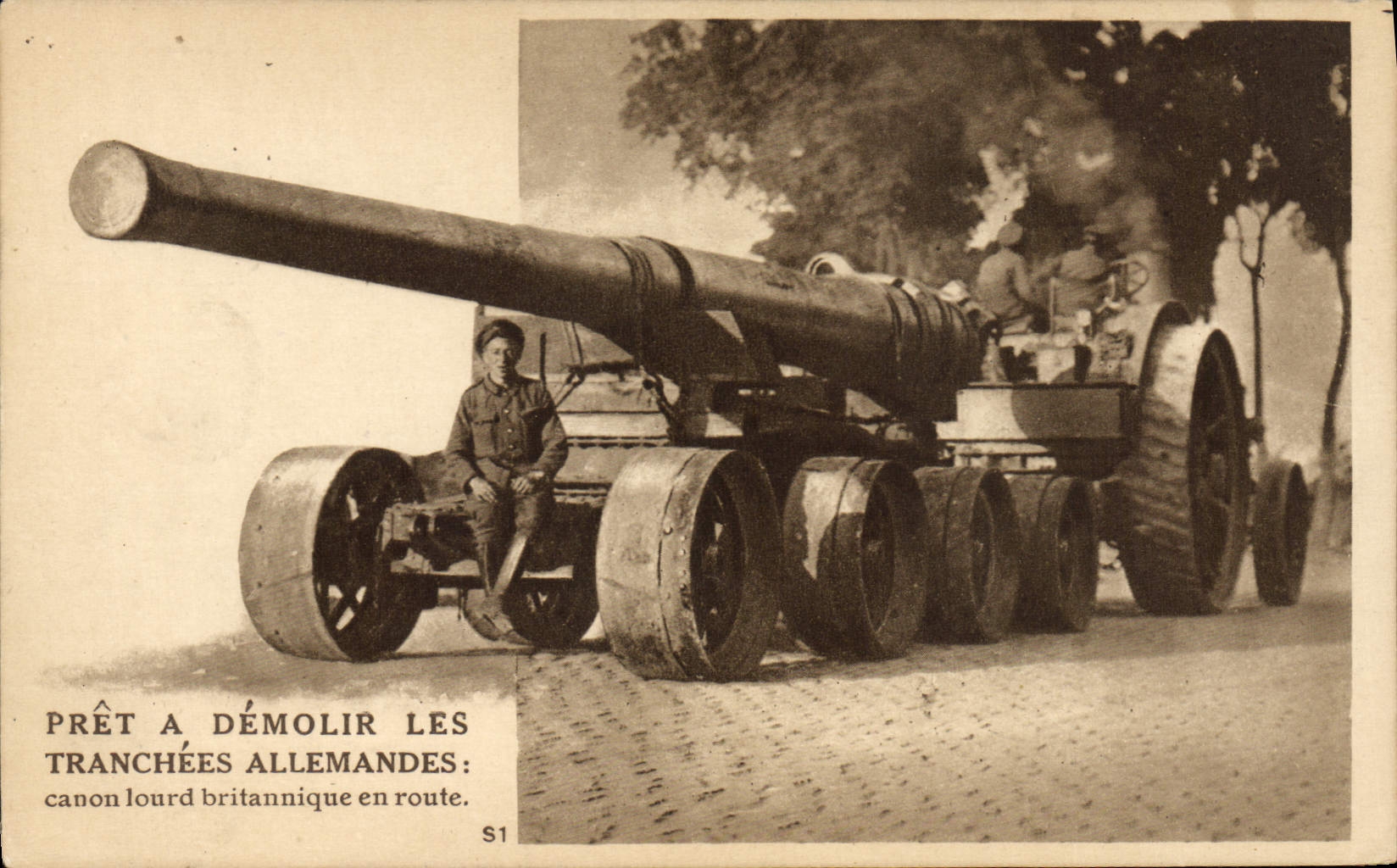 CPA Militaria Pret a demolir les tranchees allemandes canon lourd britannique en route 