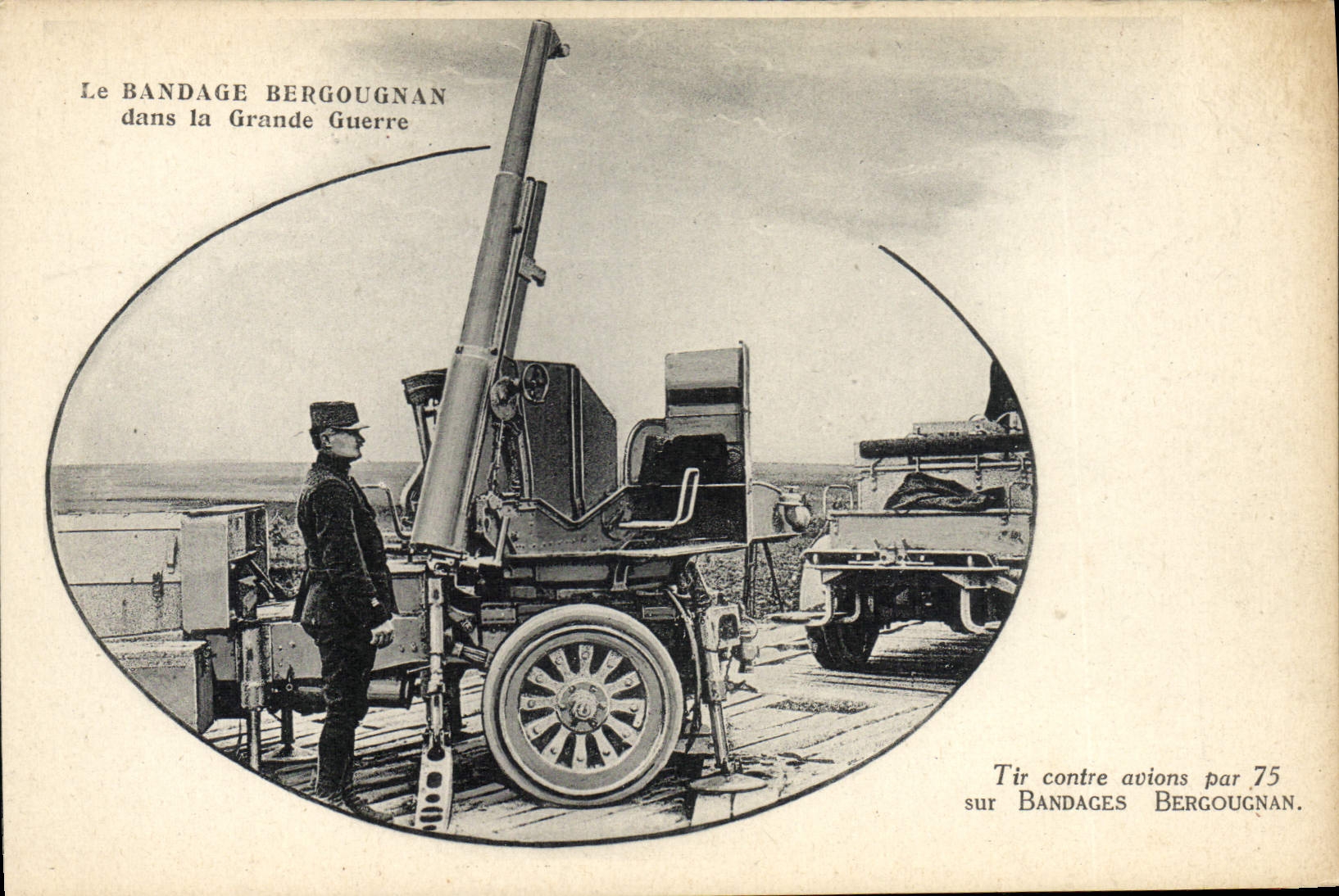 CPA Militaria Bandage Bergougnan dans la grande guerre Tir contre avions