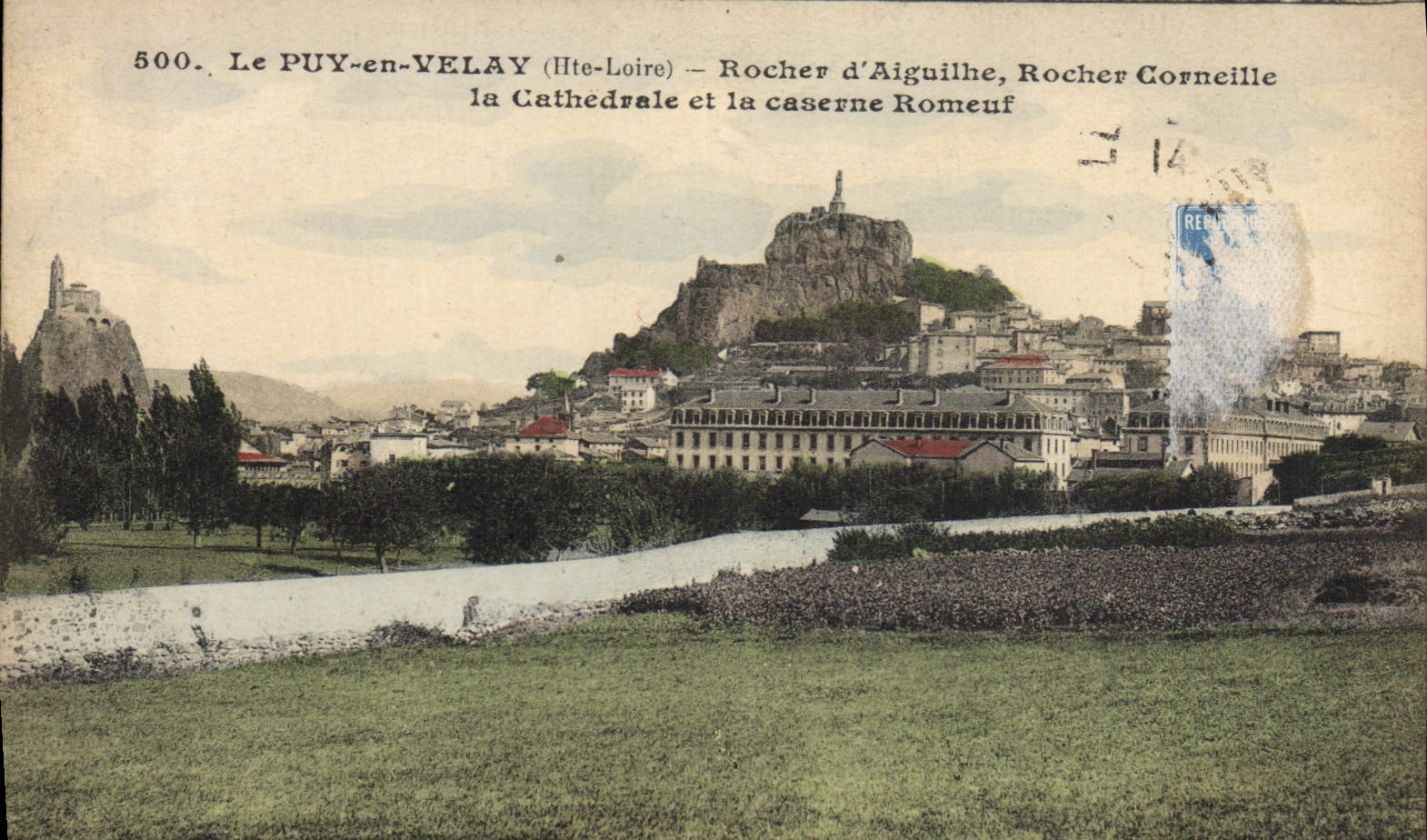 VINTAGE POSTCARD Puy in Velay Rock of Aiguilhe Rock Crow the cathedral and the Romeuf crow