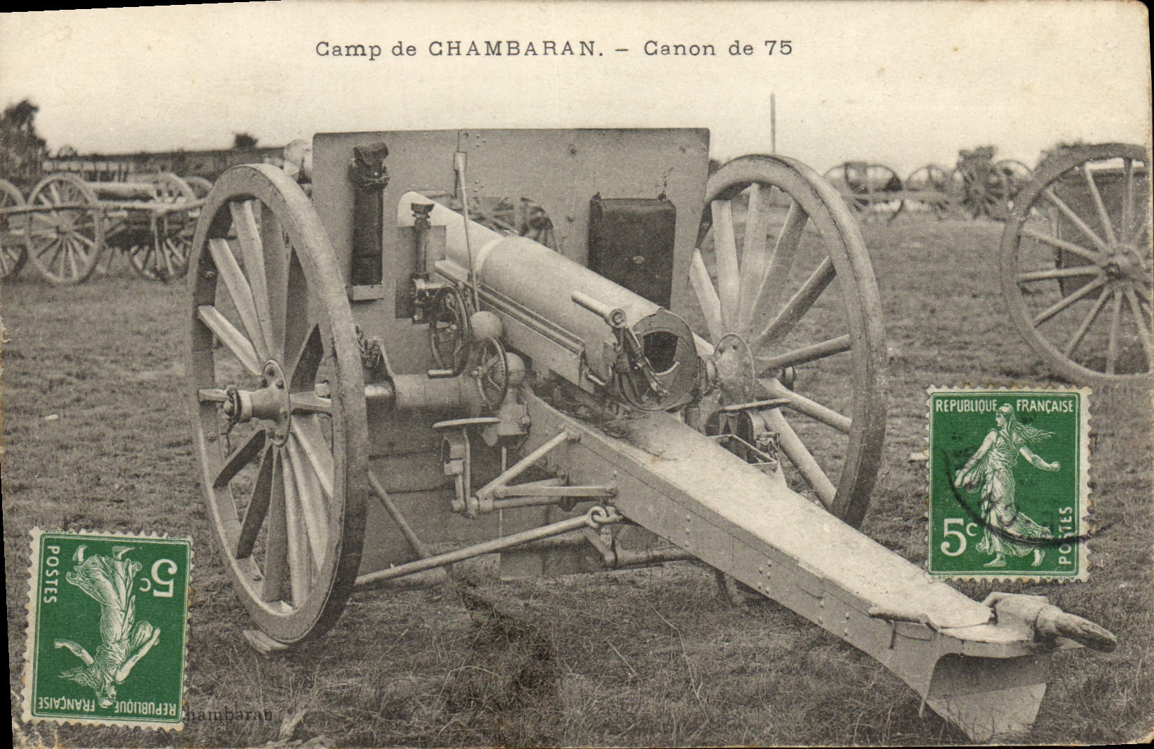 VINTAGE POSTCARD Militaria Camp of Chambaran Canon of 75