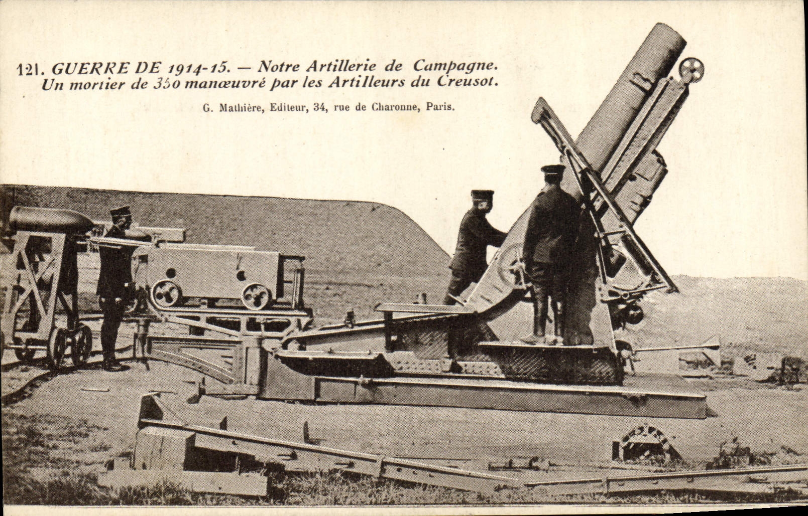 CPA Militaria Mortier de 350 manoeuvre par les artilleurs du Creusot 