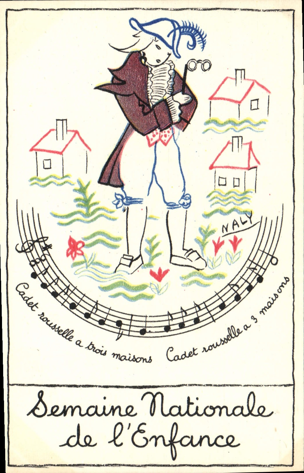 VINTAGE POSTCARD Fantaisie Illustrator Naly Cadet Rousselle has 3 national Semaine houses of childhood