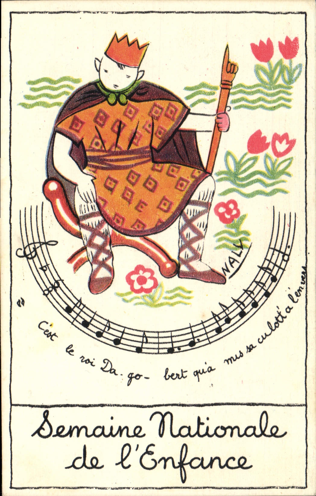 VINTAGE POSTCARD Fantaisie Illustrator Naly It is king Dagobert national Semaine of childhood