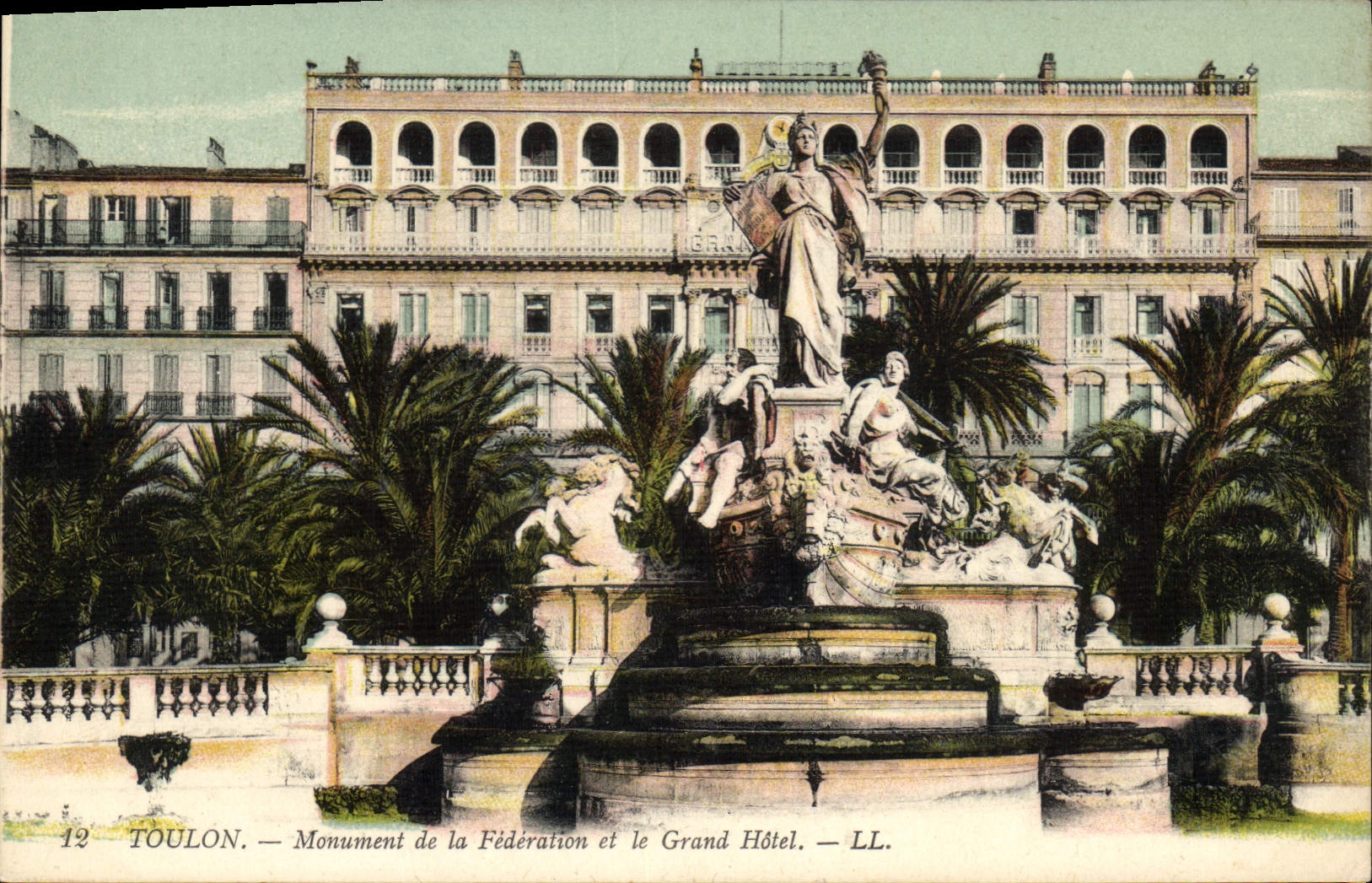 VINTAGE POSTCARD Toulon Monument Of the Federation And the Large Hotel