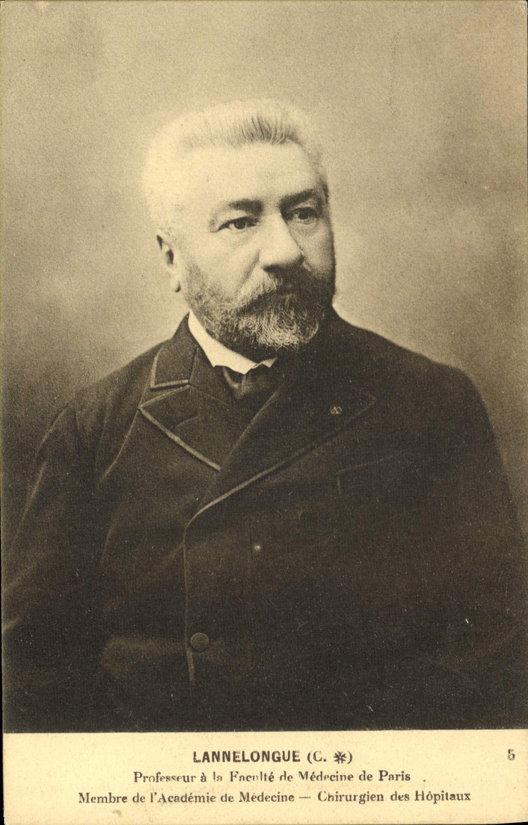 VINTAGE POSTCARD Lannelongue Professor of the Medical college of Paris Member of the Academy of Medicine Surgeon of the Hospitals