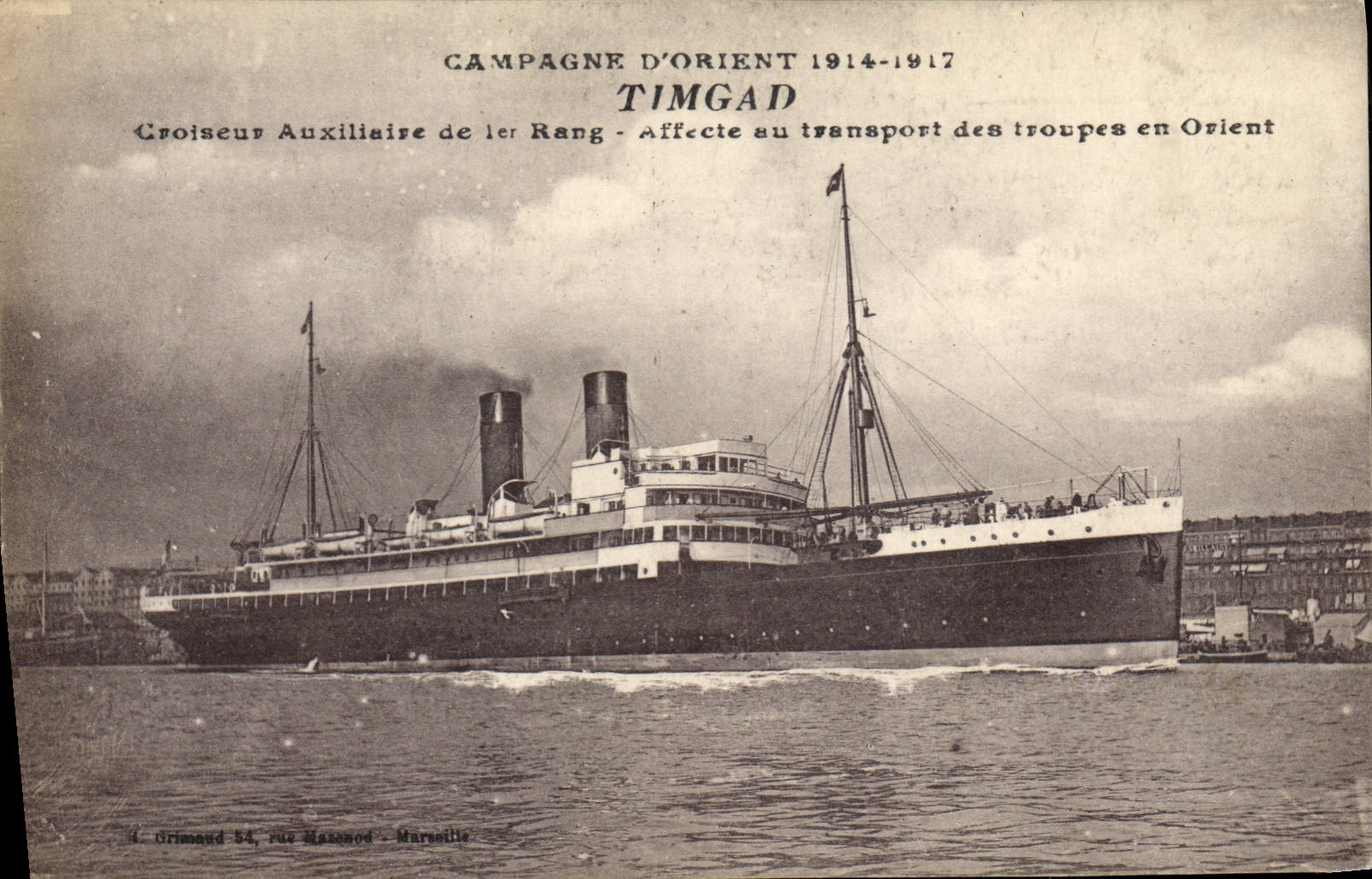 CPA Bateau Campagne d'Orient Timgad Croiseur auxiliaire de 1er rang Transport des troupes en Orient 