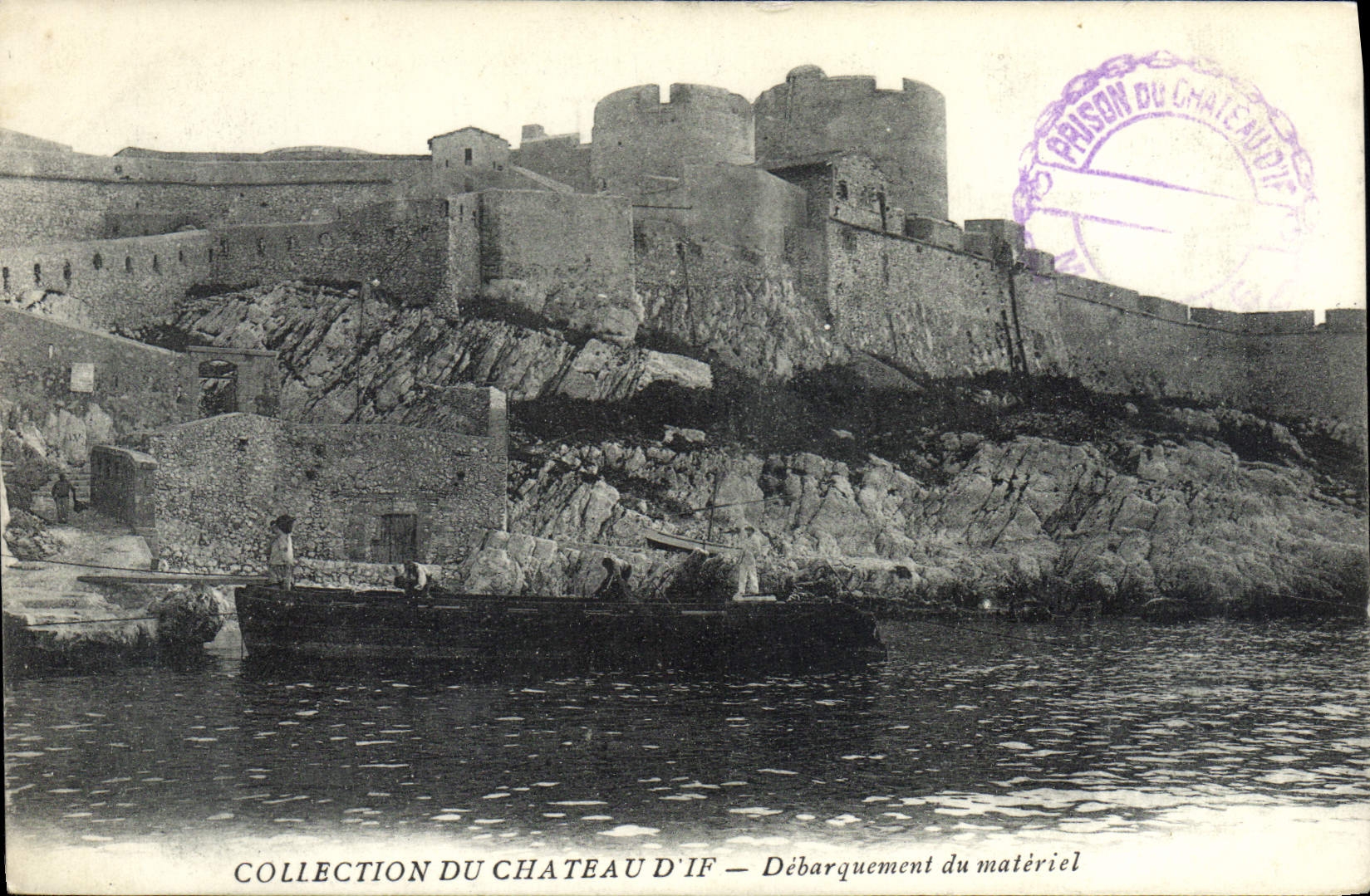 CPA Chateau d'If Debarquement du materiel