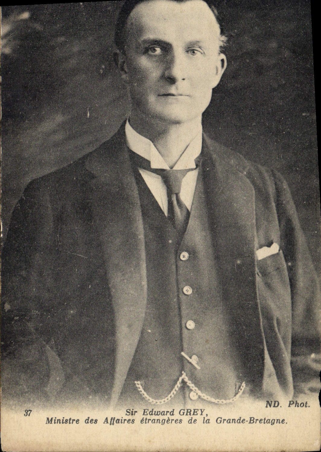 CPA Sir Edward Grey Ministre des Affaires Etrangeres de la Grande Bretagne