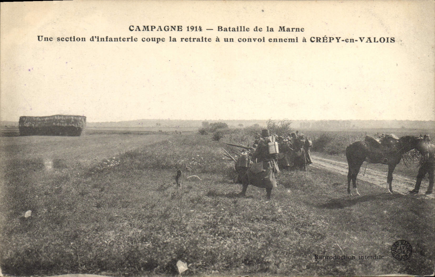 La POSTAL Militaria Bataille de la VENDIMIA del Marne que una sección de la infantería corta el retiro tiene un convoy enemigo tiene Crepy en Valois