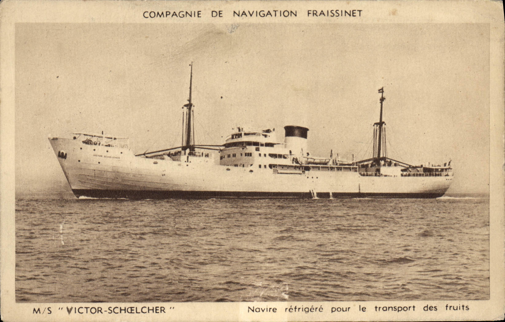 VINTAGE POSTCARD Boat Steamer Victor Schoelcher Company of Fraissinet Navigation