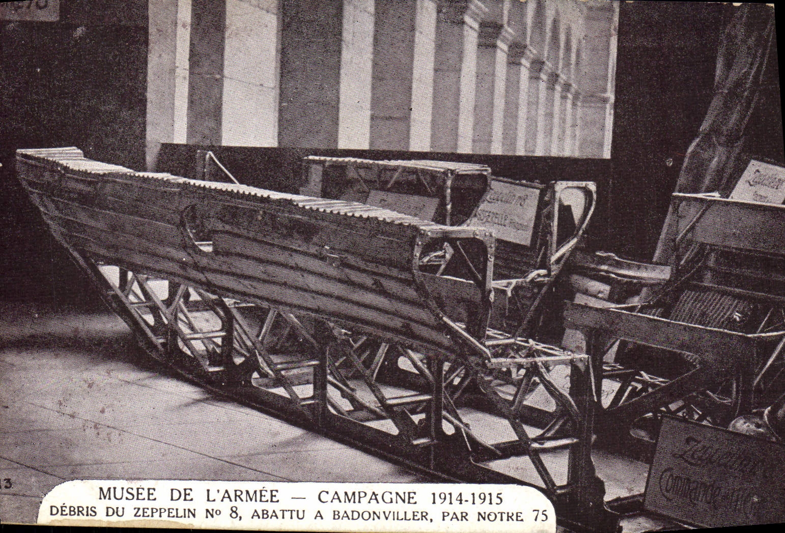 VINTAGE POSTCARD Militaria Musee of the army Campagne Remains of the zeppelin n°8 cut down has Badonwiller by our 75