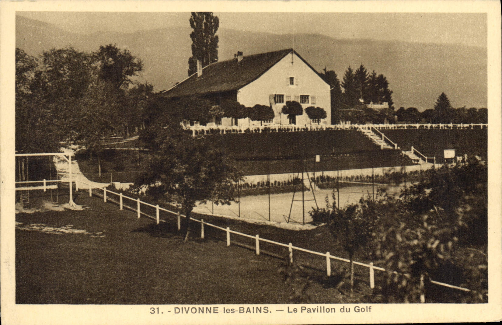VINTAGE POSTCARD Divonne Les Bains the House Of the Golf Tennis