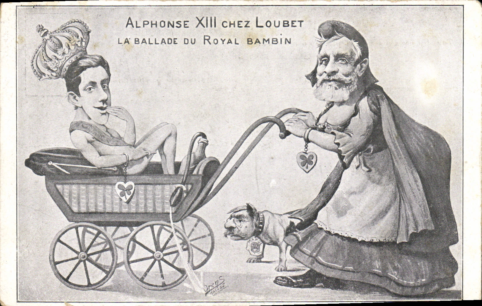 VINTAGE POSTCARD Political Satirist Alphonse XIII At Loubet the ballade of the Royal Small child Dog
