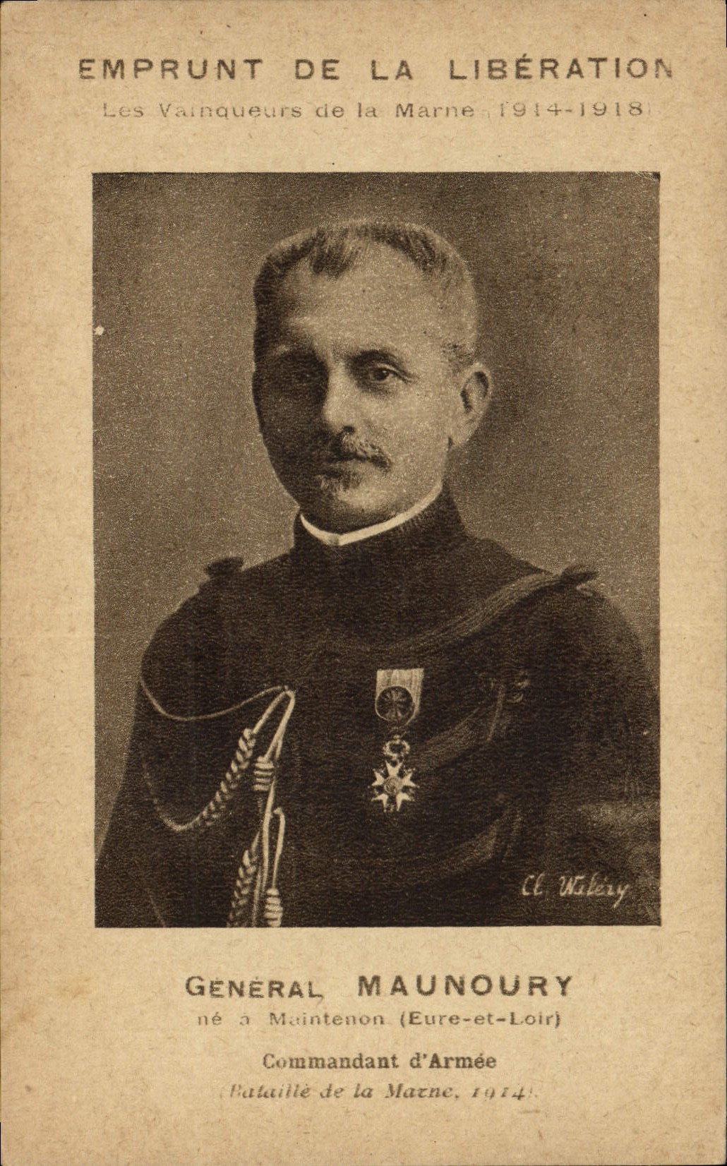 CPA Militaria Emprunt de la liberation Vainqueurs de la Marne General Maunoury Maintenon