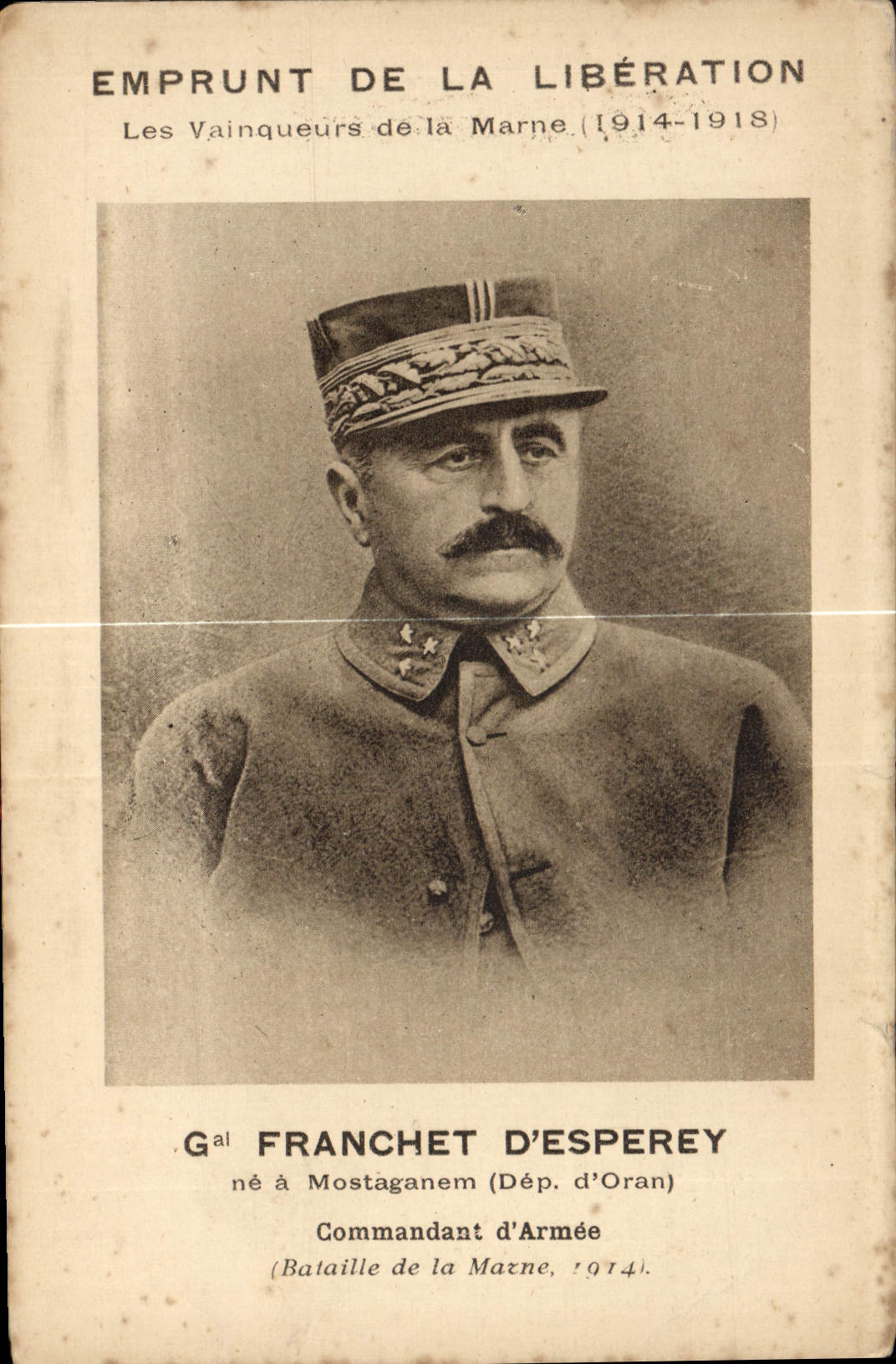 CPA Militaria Emprunt de la liberation Vainqueurs de la Marne Gal Franchet d'Esperey Mostaganem 