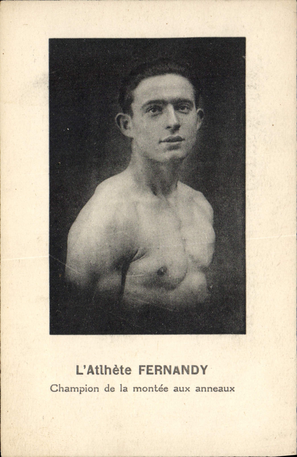 VINTAGE POSTCARD the atlhete Fernandy Champion of the rise to the rings