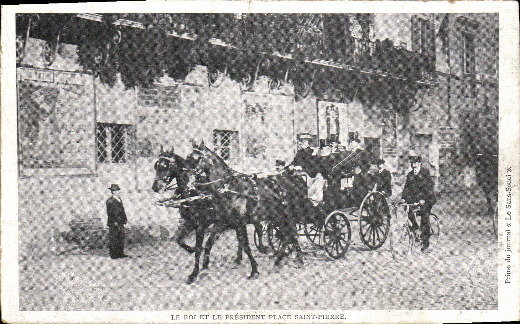 CPA President de la Republique Le roi et le President Place Saint Pierre Fallieres