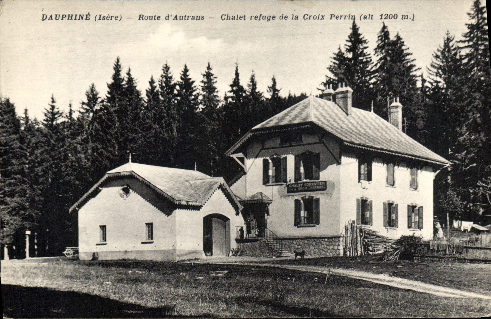 VINTAGE POSTCARD Dauphine Drill Road of Autrans Country cottage refuge of the Perrin Cross