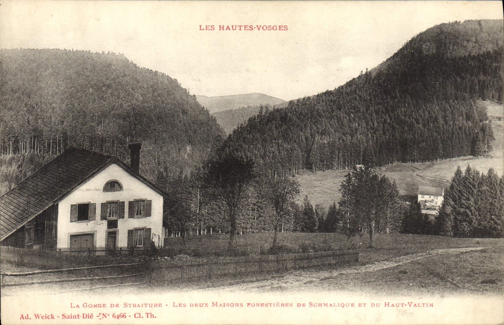 CPA Foret Hautes Vosges La gorge de Straiture Mes deux maisons forestieres de Schmalique et de Hault Valtin 