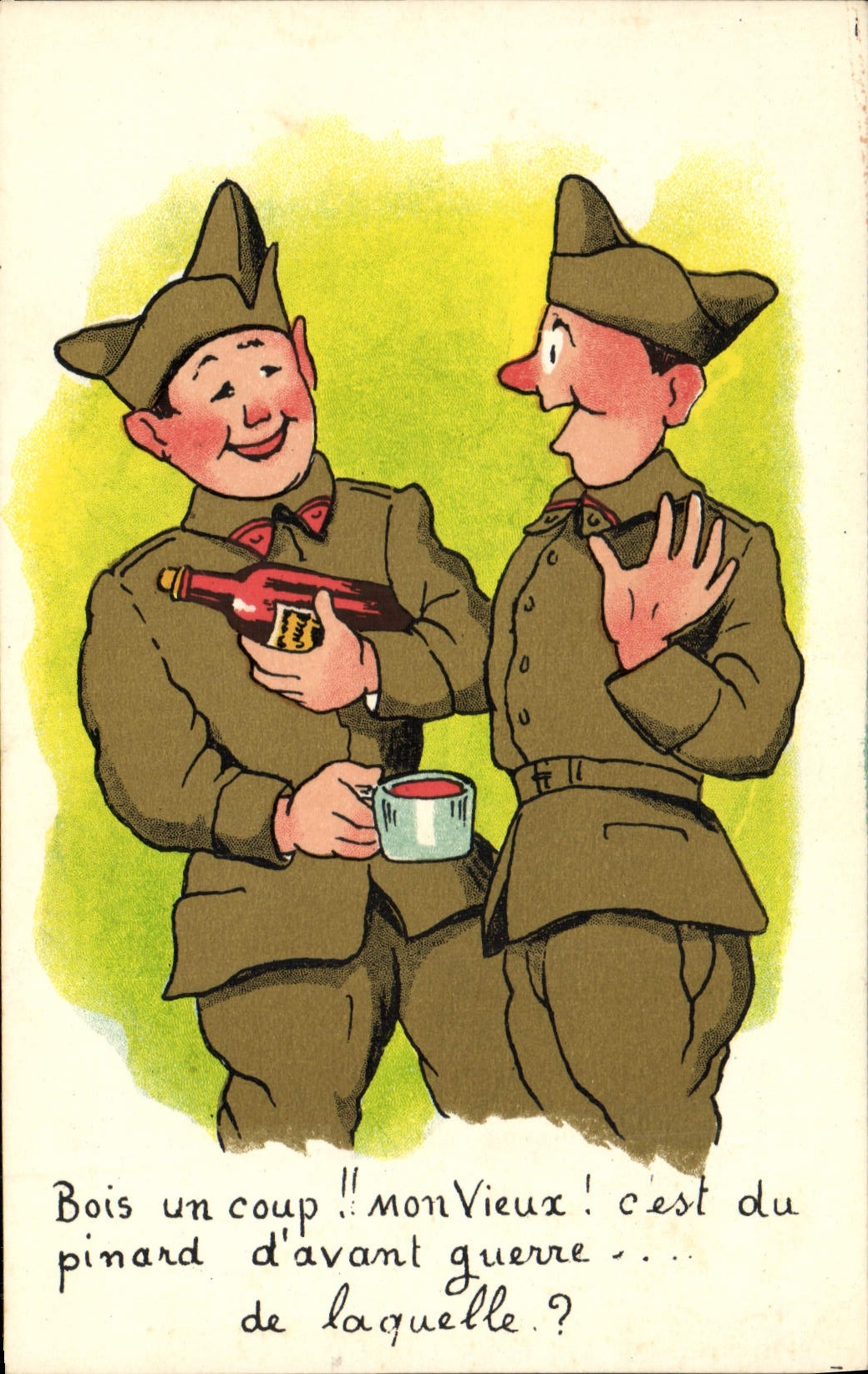 CPA Fantaisie Militaria Bois un coup Mon vieux