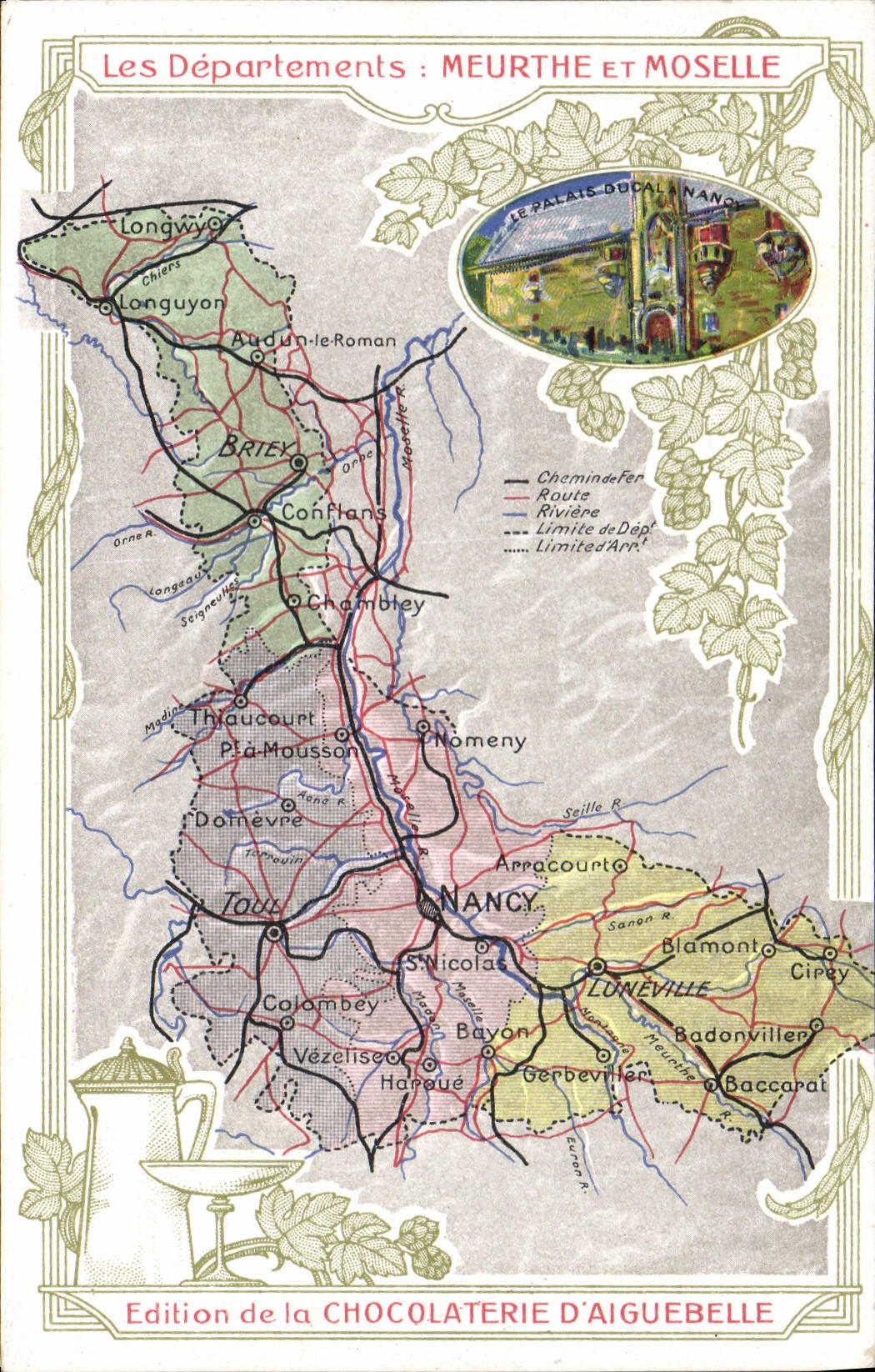 VINTAGE POSTCARD Geographical map Chocolate factory of Aiguebelle Meurthe and the Moselle ducal Palate of Nancy