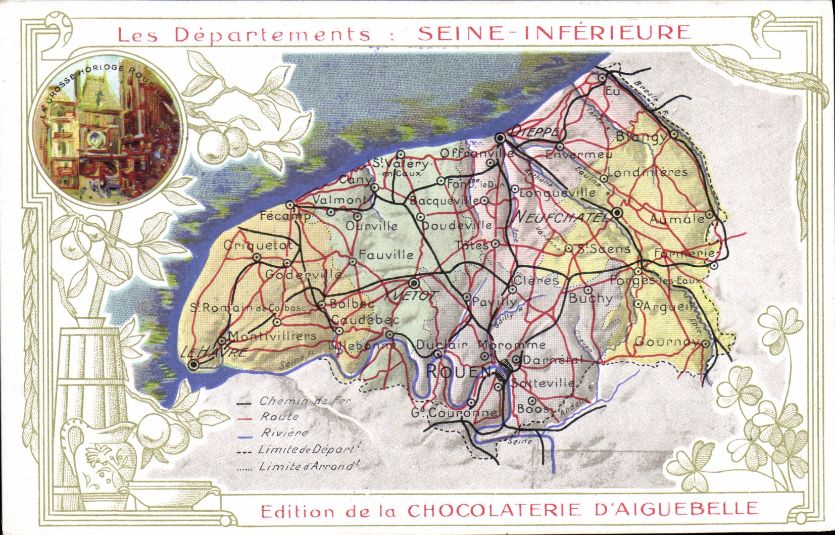 VINTAGE POSTCARD Geographical map Chocolate factory of Aiguebelle the Seine Lower Large clock of king Rouen