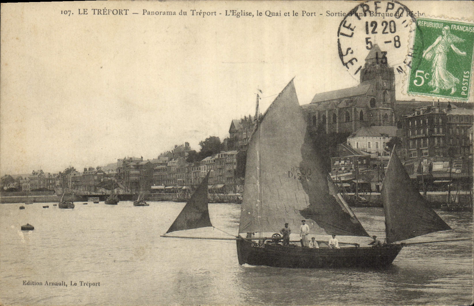 CPA Bateau de peche Le Treport Panorama L'eglise Le quai et le port Sortie d'une barque de peche