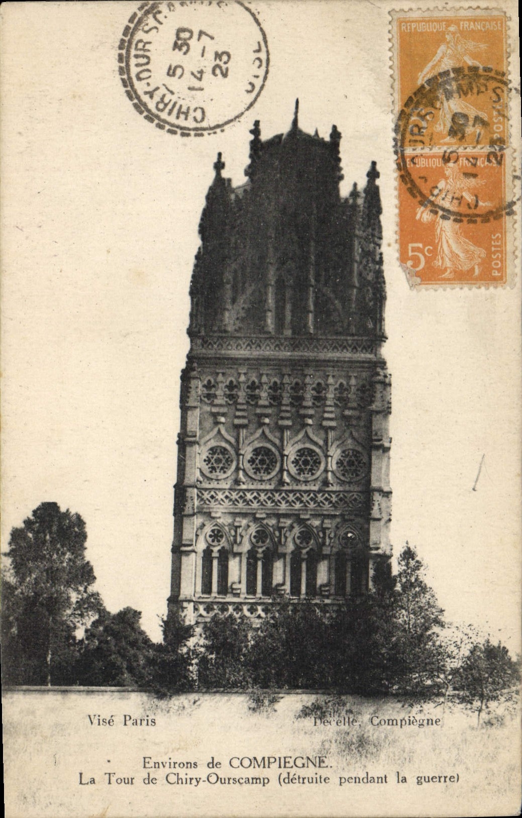 VINTAGE POSTCARD Surroundings Of Compiegne the Tower De Chiry Ourscamp