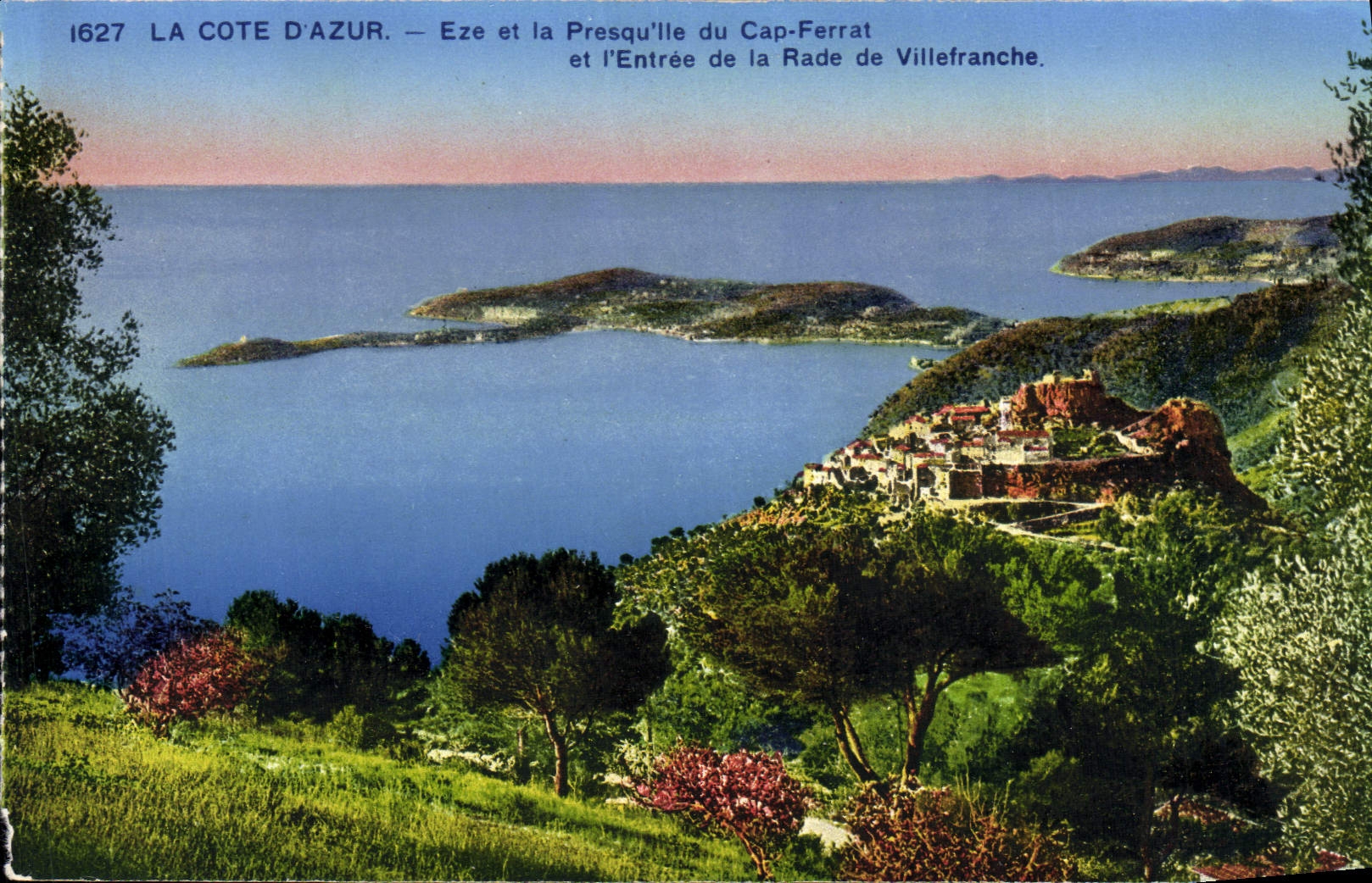 La POSTAL de la VENDIMIA la dimensión del azul de Eze y de la península del cabo Ferrat y la entrada de los caminos tiene Villefranche