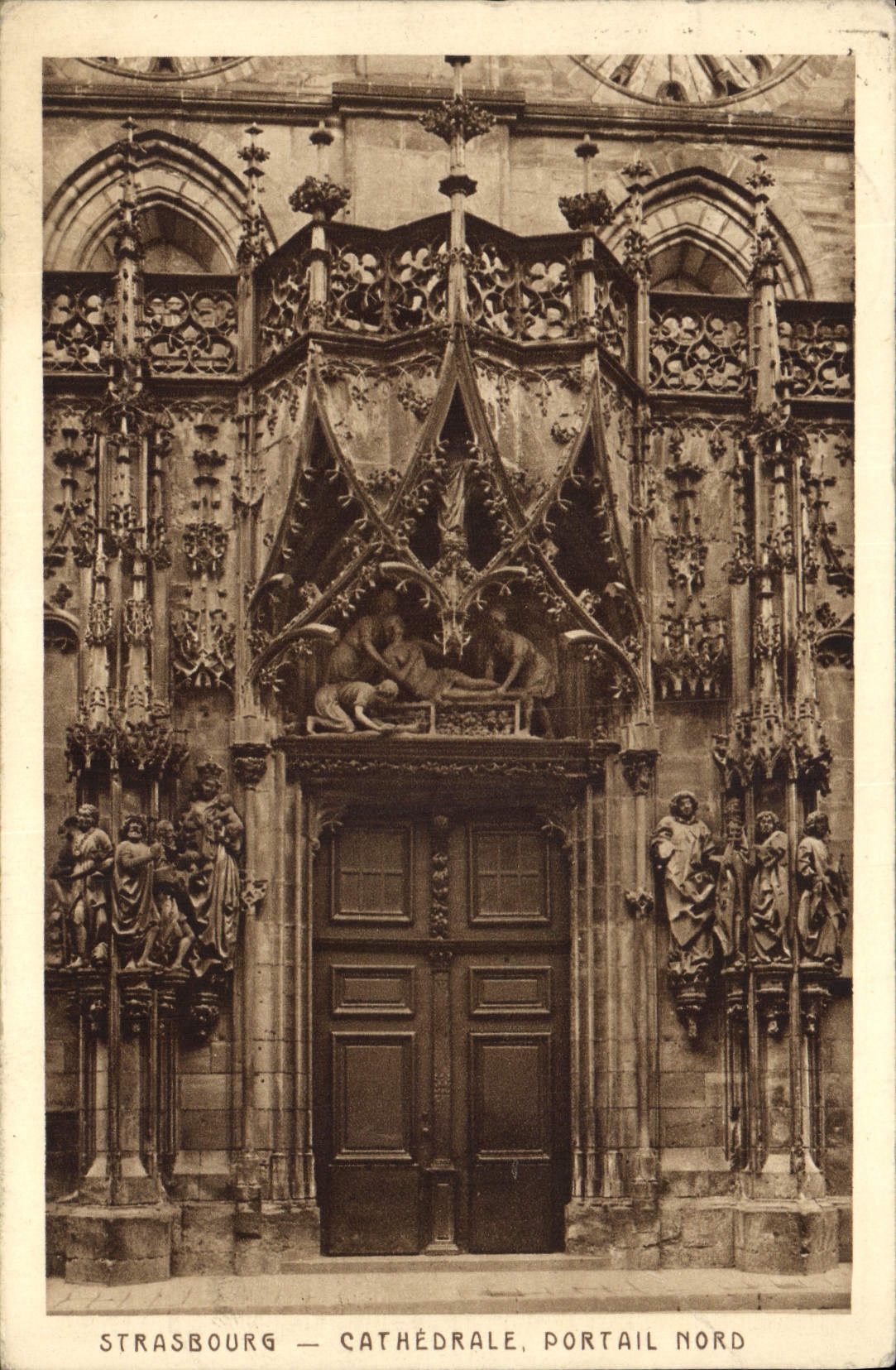 VINTAGE POSTCARD Strasbourg the Northern Cathedral Gate