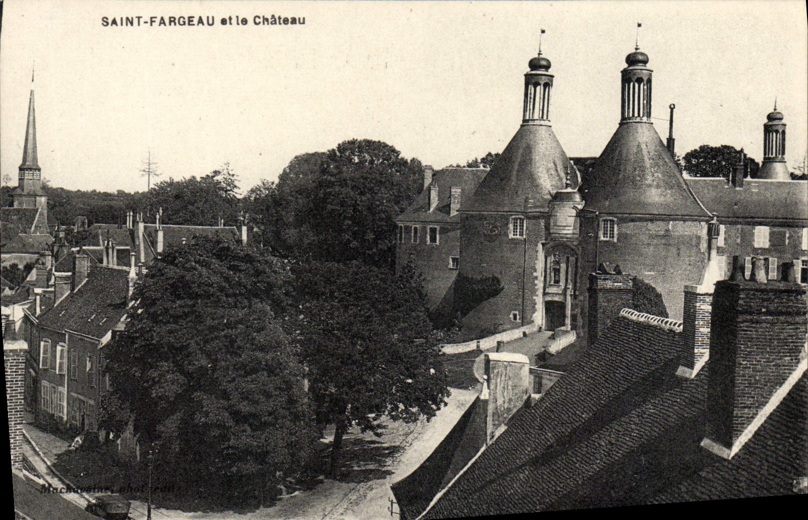 CPA Saint Fargeau et le Chateau