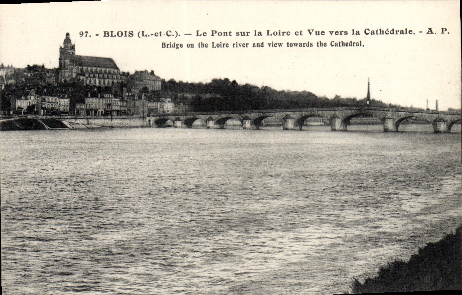 CPA Blois Le Pont Sur La Loire Et Vue Vers La Cathedrale