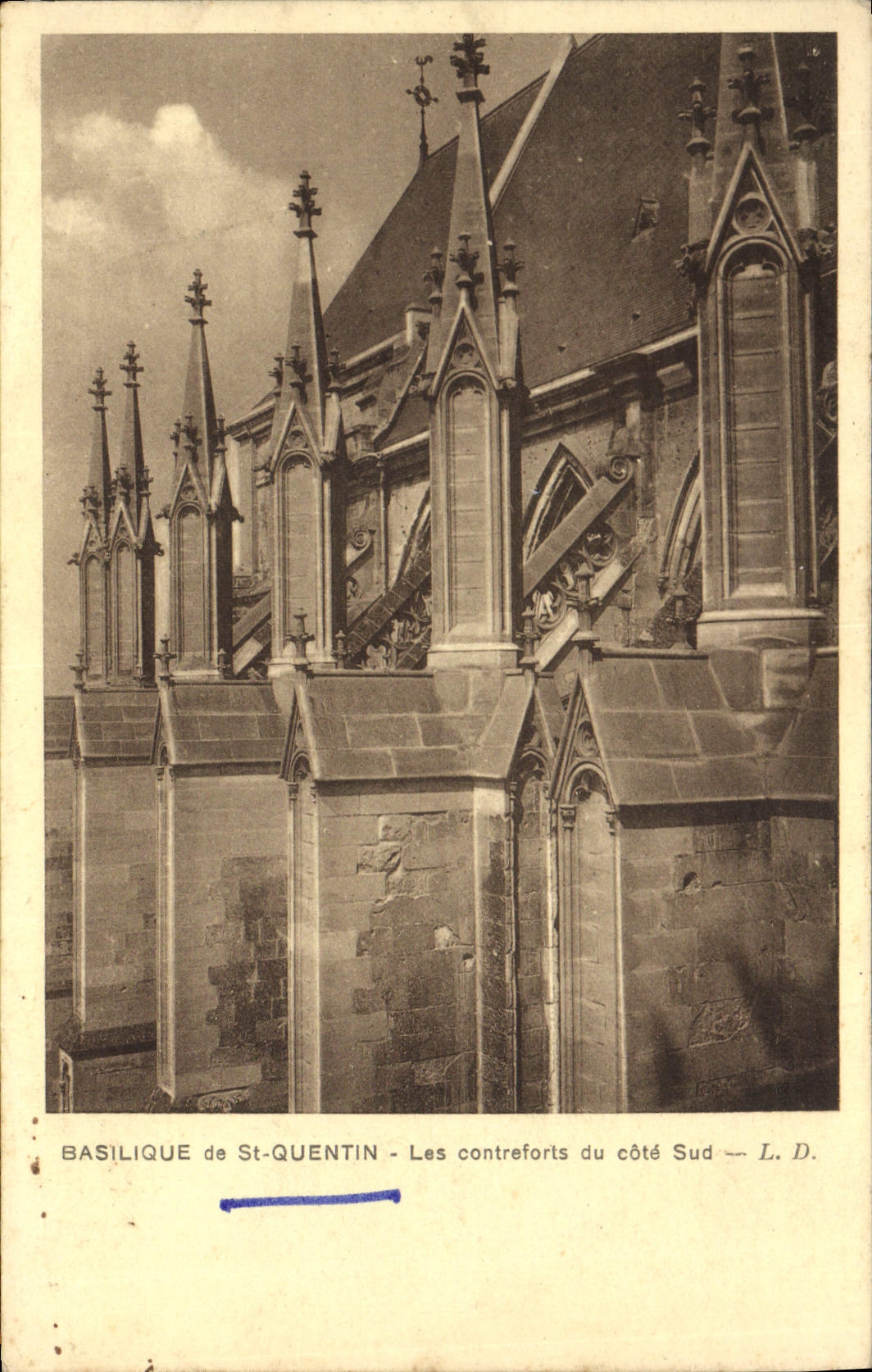 VINTAGE POSTCARD Basilica of St Quentin Buttresses of the Southern part