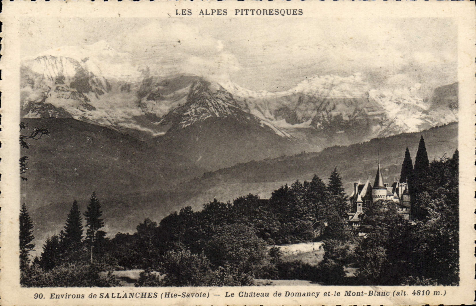VINTAGE POSTCARD Surroundings of Sallanches the Castle of Domancy and Mont Blanc