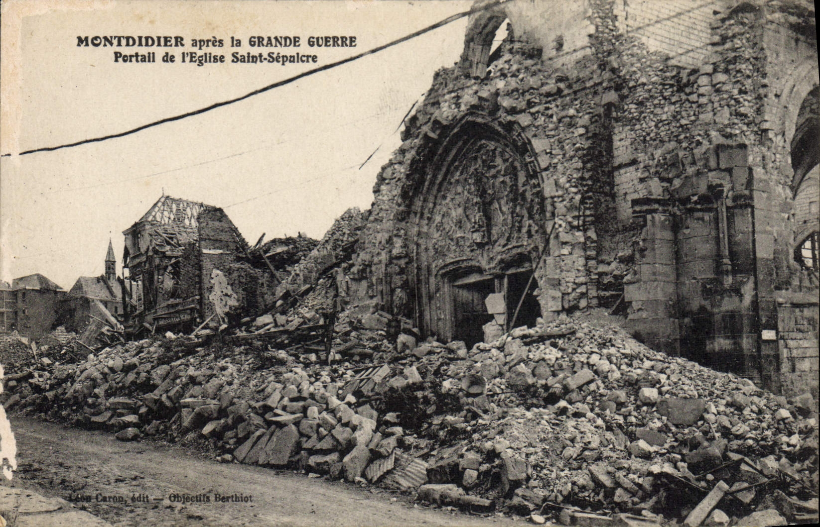 VINTAGE POSTCARD Montdidier After the Great War Gate of the church Militaria Holy Sepulchre