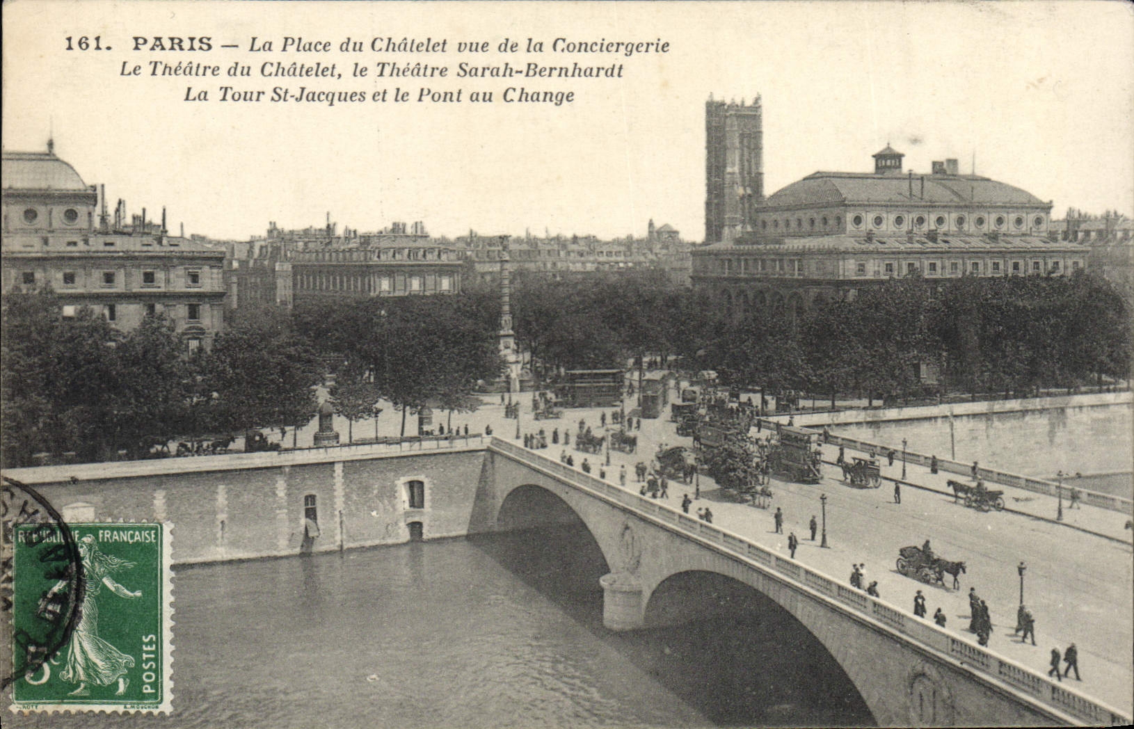VINTAGE POSTCARD Paris the Place Of Chatelet Seen Of the Caretaker's lodge the theater of Chatelet sarah Bernhardt the Tower St Jacques