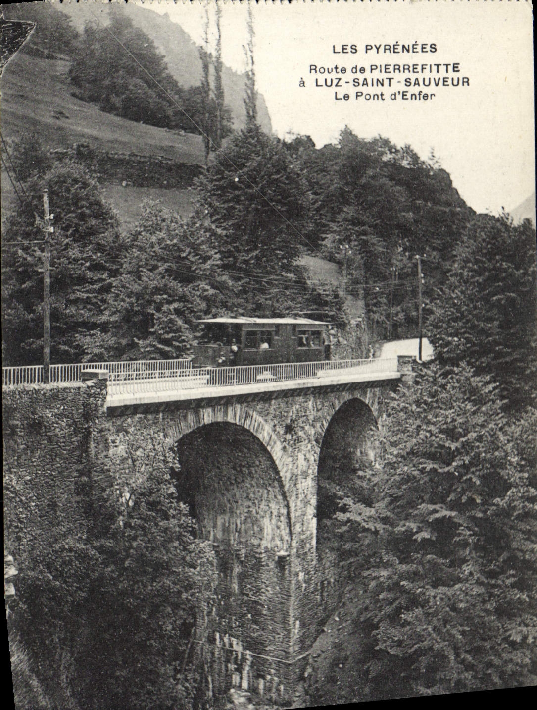 CPA Pierrefitte Luz Saint Sauveur Le Pont D'Enfer Train