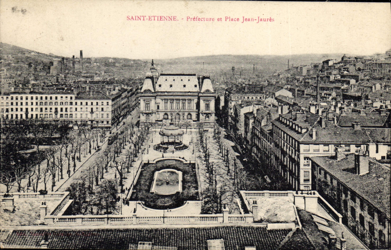 VINTAGE POSTCARD Holy Etienne Prefecture and Place Jean Jaures