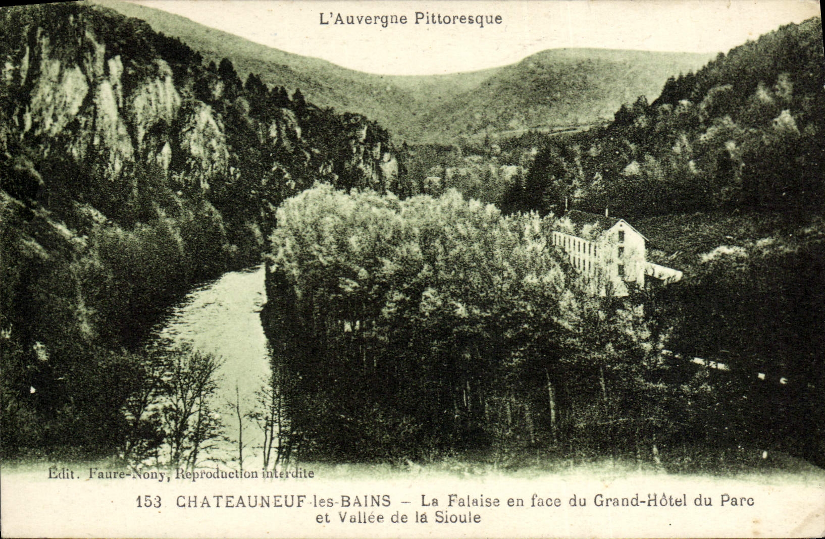 VINTAGE POSTCARD Chateauneuf les Bains the Cliff opposite the Large Hotel and Valley of Sioule