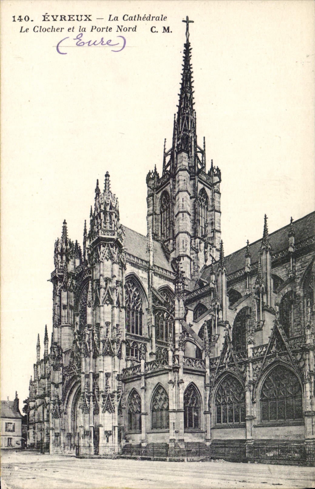 VINTAGE POSTCARD Evreux the Cathedral the Bell-tower and the Northern Gate